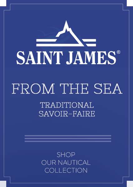 Saint James - From the sea - Traditional savoir-faire - Shop our nautical collection